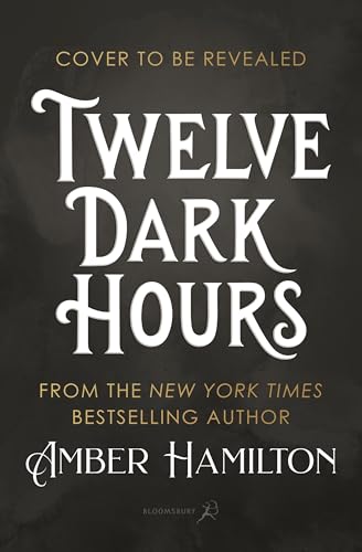 Twelve Dark Hours: Deluxe Limited Edition