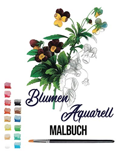 blumen aquarell Malbuch: malen aquarell