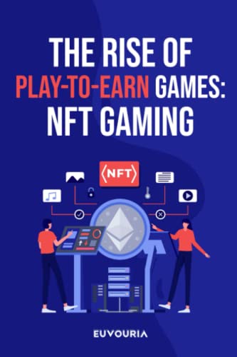 NFT Gaming: The Play-to-Earn Model
