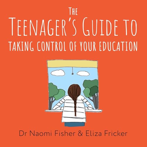 Page de couverture de The Teenager's Guide to Taking Control of Your Education