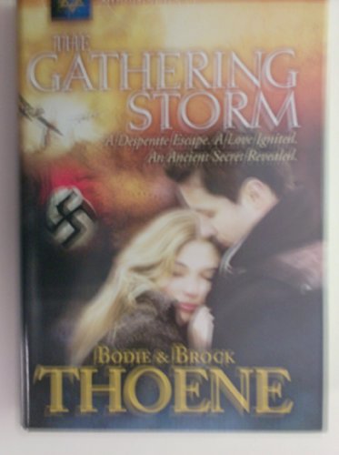 The Gathering Storm, a Desperate Escape. A Love... 1611290473 Book Cover