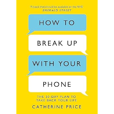 How to Break Up With Your Phone: &lsquo;If you are a human being and you own a smartphone, you need this book.&rsquo; Jonathan Haidt