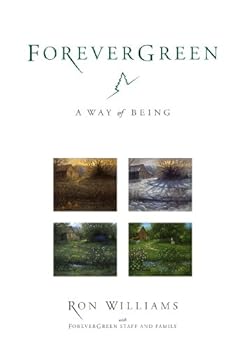 ForeverGreen: A Way of Being