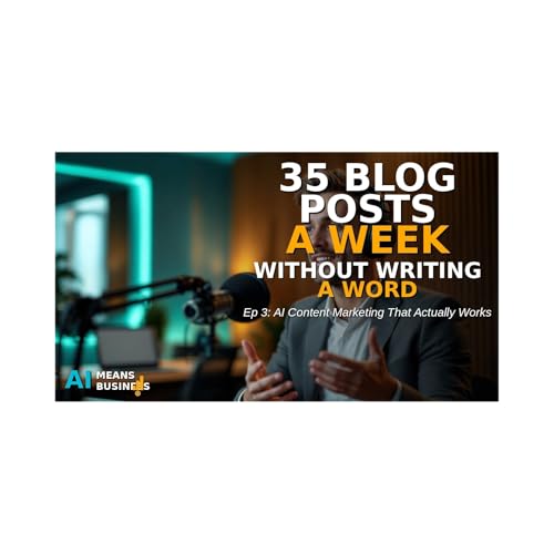 AI Content Marketing: How I Publish 35 Blog Posts a Week Without Writing a Word