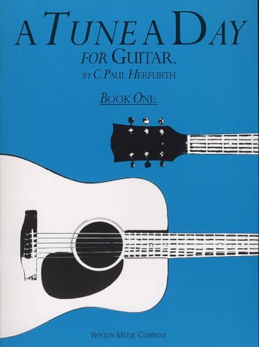 Image of A Tune A Day Guitar Book 1 | Beginner Guitar Sheet Music Method for Students | Learning Technique, Theory and Daily Practice Lessons | Structured Progress Music Study Guide for Early Players Skills