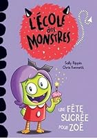 UNE FETE SUCREE POUR ZOE 2898202967 Book Cover