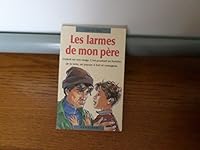 Les larmes de mon père 2841132927 Book Cover