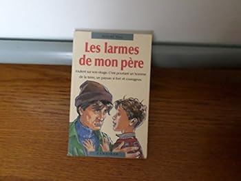 Mass Market Paperback Larmes de mon pere (les) [French] Book