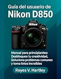 hasil foto lensa nikon af-s 35mm f/1.8  Guía del usuario de la Nikon D850: Manual para principiantes: Desbloquea tu creatividad, Soluciona problemas comunes y toma fotos increíbles