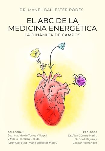 El ABC de la medicina energética: La dinámica de campos