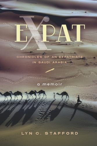 Expat: Chronicles of an Expatriate in Saudi Arabia