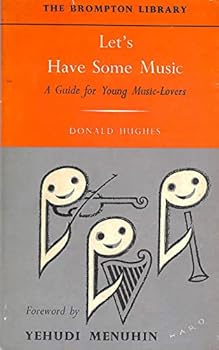Hardcover Let's have some music A guide for music-lovers (Brompton library) Book