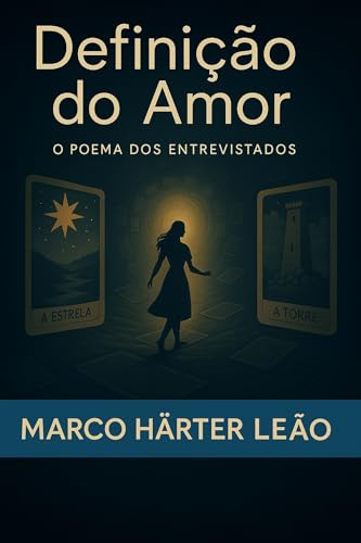 Definição do Amor: O Poema dos Entrevistados