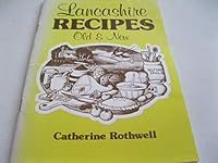 Lancashire Recipes Old and New 0861570189 Book Cover