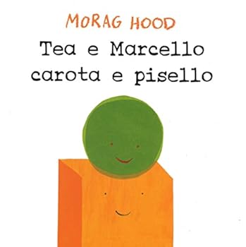 Hardcover Tea e Marcello carota e pisello [Italian] Book