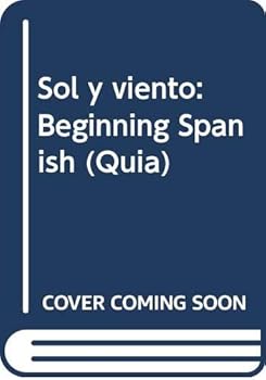 Sol Y Viento: Beginning Spanish