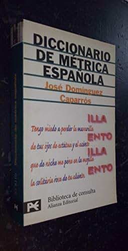 Diccionario De Metrica Espanola (El Libro De Bolsillo. Bibliotecas Tematicas. Biblioteca De Consulta, 3468110)