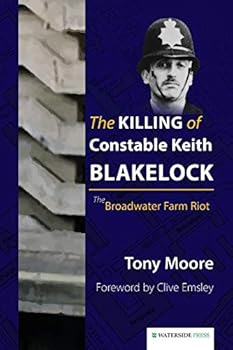 Paperback The Killing of Constable Keith Blakelock: The Broadwater Farm Riot Book