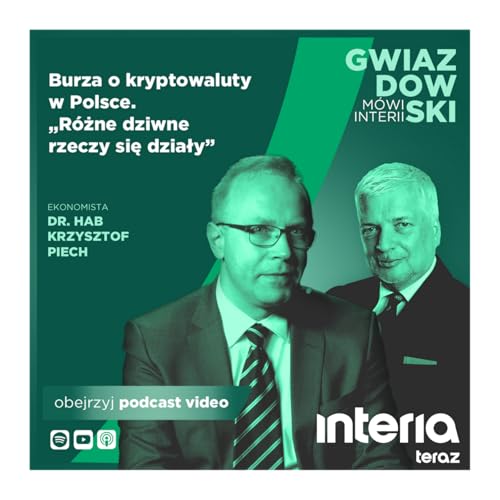 Gwiazdowski m&oacute;wi Interii: Burza o kryptowaluty w Polsce. &bdquo;R&oacute;żne dziwne rzeczy się działy&rdquo;