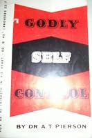 Godly Self-Control B000JTH3O8 Book Cover