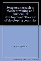Systems approach to teacher training and curriculum development: The case of developing countries B0006C5N0Y Book Cover