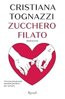 ZUCCHERO FILATO 8817129968 Book Cover