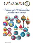  Häkeln für Weihnachten: Christbaumschmuck - Schritt für Schritt erklärt