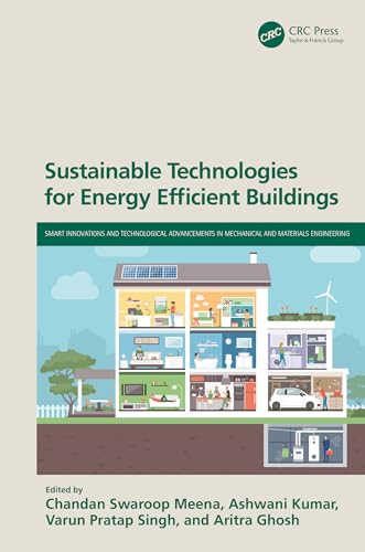 Sustainable Technologies for Energy Efficient Buildings (Smart Innovations and Technological