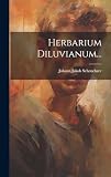 Herbarium Diluvianum... (Latin Edition)