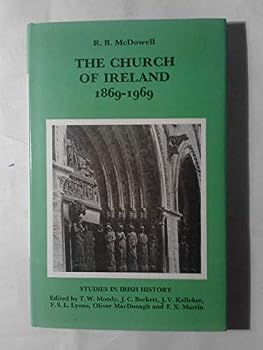 The Church of Ireland, 1869-1969 (Studies in Irish history : Second series ; v. 10)