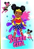 Supergirl: Composition Wide Ruled Writing Notebook Journal for African American Kids, Teens & Adults. Afro Puff Superhero Girl of Color Student Study School Note Taking Book with Calendar and Timetable
