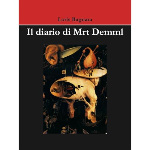 Il diario di Mrt Demml Audiolibro Por Loris Bagnara arte de portada
