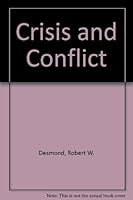 Crisis and Conflict: World News Reporting Between Two Wars 1920-1940 0877451117 Book Cover