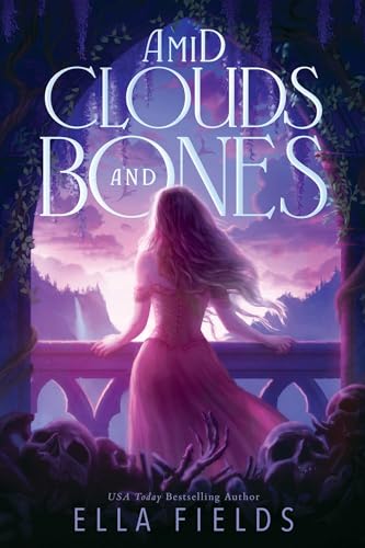 Cover of Amid Clouds and Bones