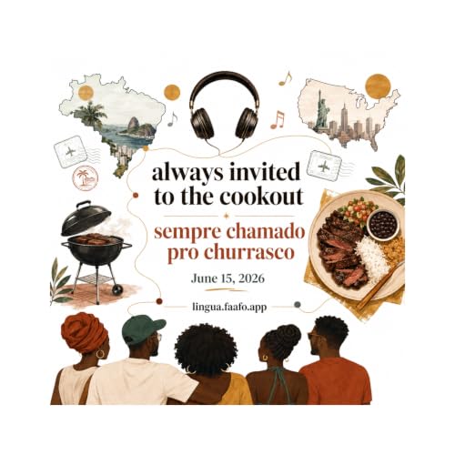 always invited to the cookout / sempre convidado