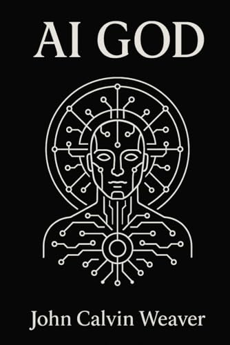 AI God: Draft B0G325FZ42 Book Cover