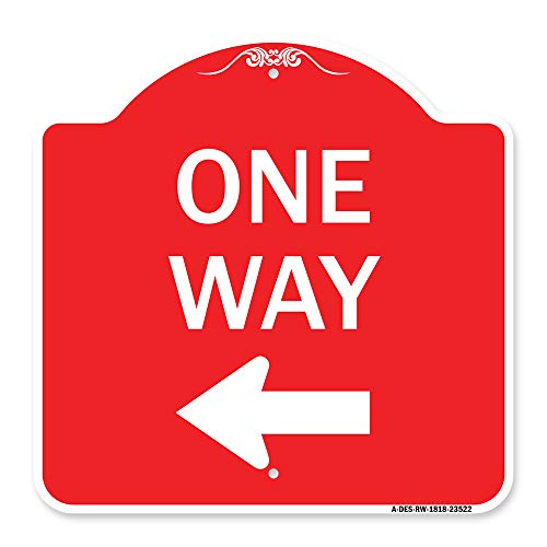 SignMission Designer Series Sign - One Way Sign (Left Arrow) | Red & White 18" X 18" Heavy-Gauge Aluminum Architectural Sign | Protect Your Business & Municipality | Made in The USA