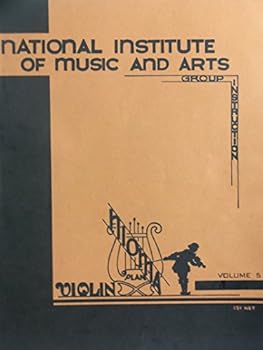 National Institute of Music and Arts Group Instruction (Nioma Plan) Violin - Volume 5