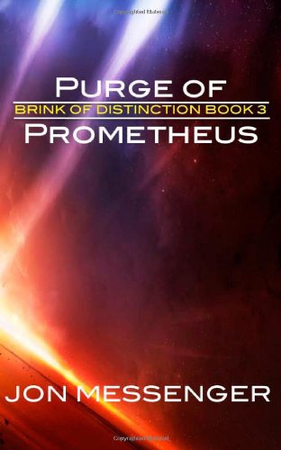 Buy Purge of Prometheus: Brink of Distinction Book 3: Volume 1 — BookShops.in