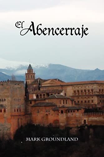 El Abencerraje (Cervantes & Co. Spanish Classics) (Spanish Edition)