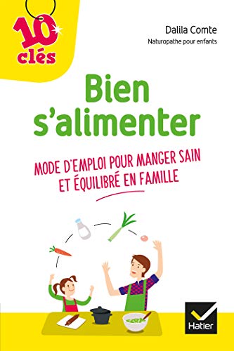 Télécharger Bien s'alimenter (10 clés) Livre eBook France