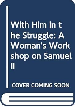 Paperback With Him in the Struggle: A Woman's Workshop on II Samuel Book