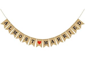 Almost Married Burlap Banner Sign Garland for Pre-Wedding Festivities
