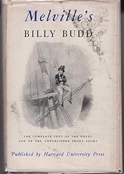 Hardcover Melville's Billy Budd - The Complete Text of the Novel & of the Unpublished Short Story Book