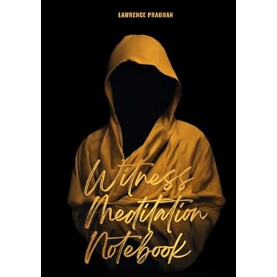 Witness Meditation Notebook