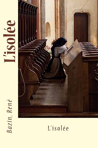 L'isolée [French] 1542598907 Book Cover