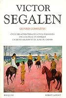 Oeuvres complètes de Victor Segalen, tome 1 2221064623 Book Cover