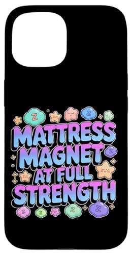 MATTRESS MAGNET AT FULL STRENGTH �X�}�z�P�[�X iPhone 15 �p