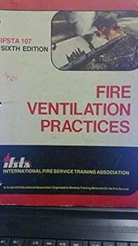 Paperback Fire Ventilation Practices/Ifsta 107 Book
