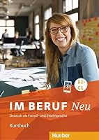 IM BERUF NEU B2+-C1 Kursb.(L.alum.) 3192611901 Book Cover
